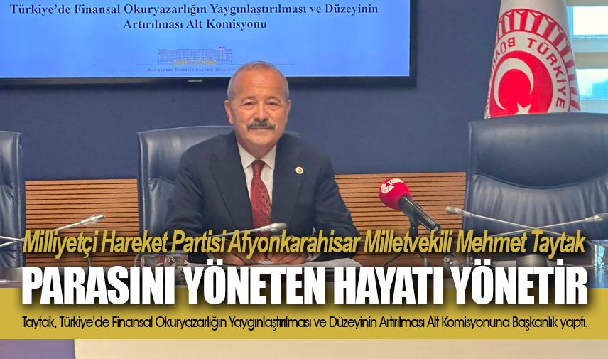 Taytak; Parasını yöneten hayatı yönetir